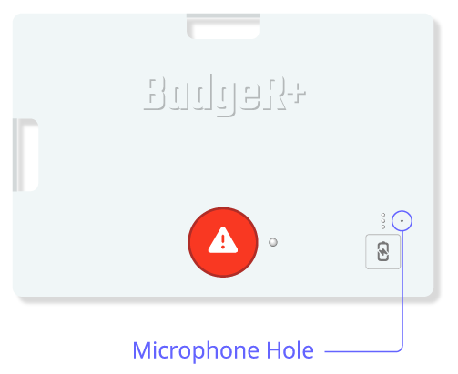 image of the BadgeR+ microphone hole