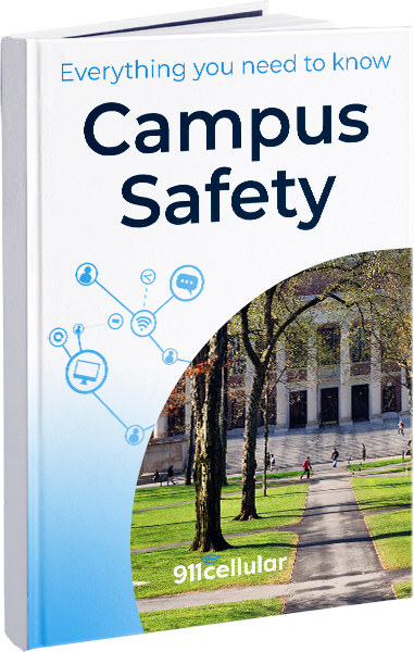 everything you need to know about campus safety ebook cover | 911Cellular